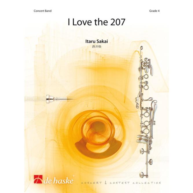 (楽譜) I LOVE THE 207 / 作曲:酒井格 (吹奏楽)(スコア+パート譜セット)