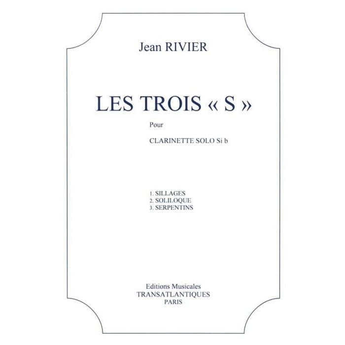 (楽譜) 3つのS / 作曲:ジャン・リヴィエ (クラリネット独奏)