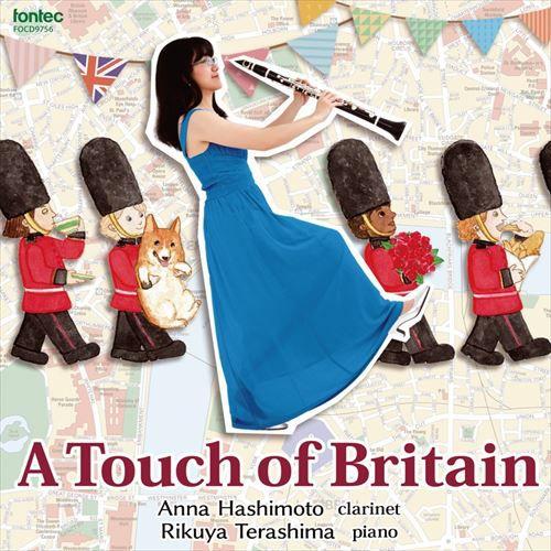 (CD) A Touch of Britain / 演奏:橋本杏奈 (クラリネット)