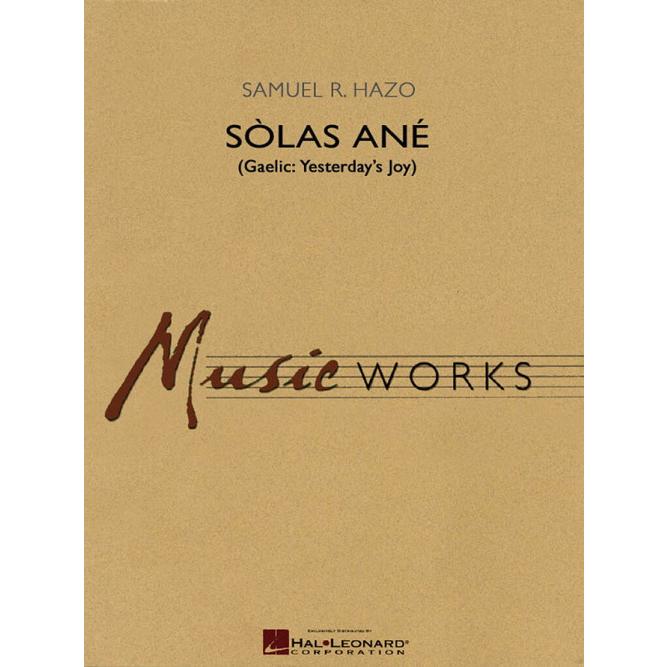 (楽譜) ソラス・アネ(昨日の喜び) / 作曲:サミュエル・R・ヘイゾ (吹奏楽)(スコア+パート譜セット)