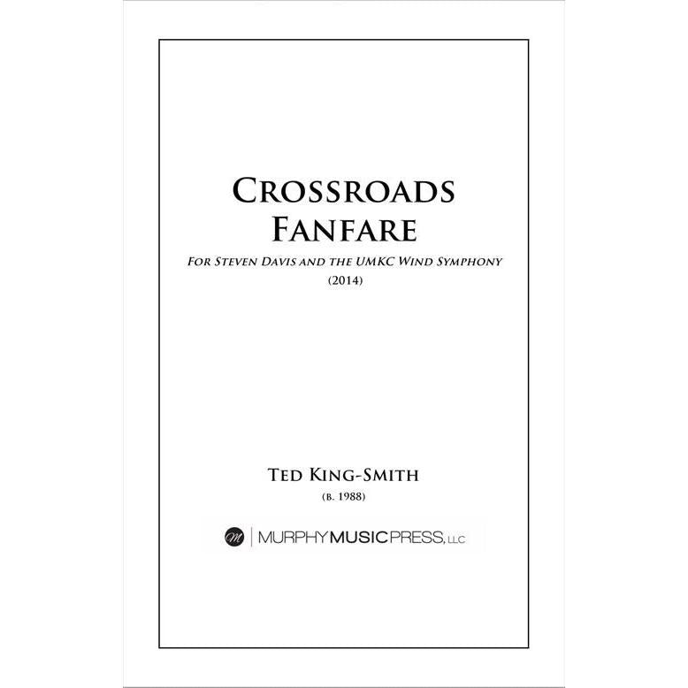 (楽譜) クロスローズ・ファンファーレ / 作曲:テッド・キング=スミス (吹奏楽)(スコア+パート譜セット)