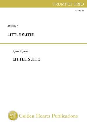 （トランペット3重奏 楽譜）LITTLE SUITE　作曲：小山良子
