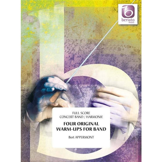 (楽譜) バンドのための4つのオリジナル・ウォームアップ / 作曲：ベルト・アッペルモント (吹奏楽)(スコアのみ)