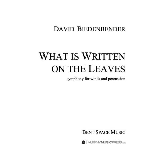（楽譜 吹奏楽 スコアのみ）葉に書かれしこと　作曲：デヴィッド・ビーデンベンダー