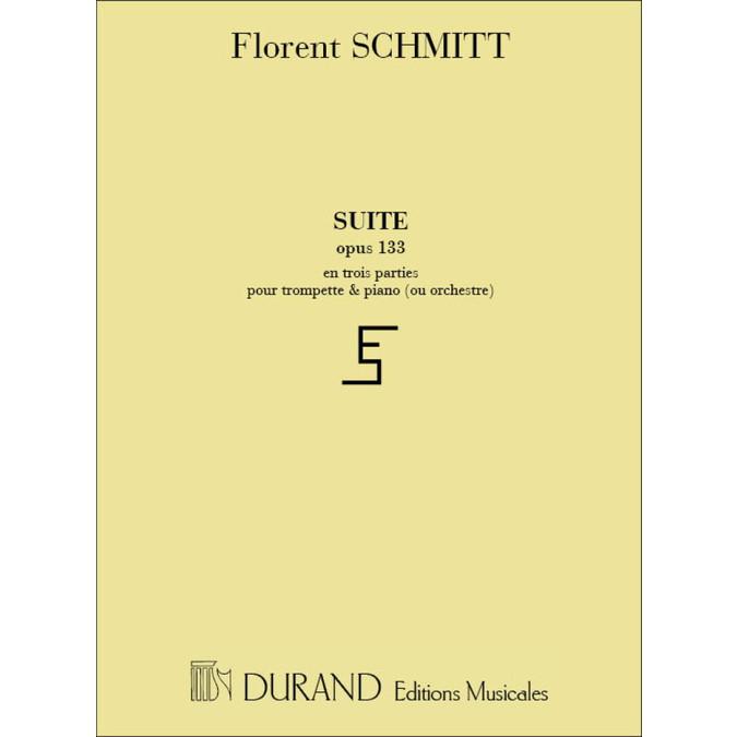 (楽譜) 組曲 Op. 133 / 作曲：フローラン・シュミット (トランペット＆ピアノ)