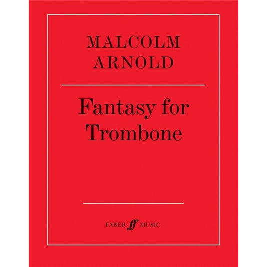 (楽譜) トロンボーンのための幻想曲 / 作曲：マルコム・アーノルド (トロンボーン独奏)