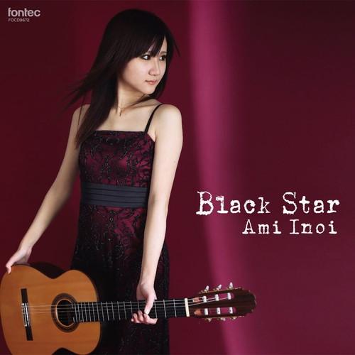 (CD) Black Star / 演奏：猪居亜美(クラシックギター)