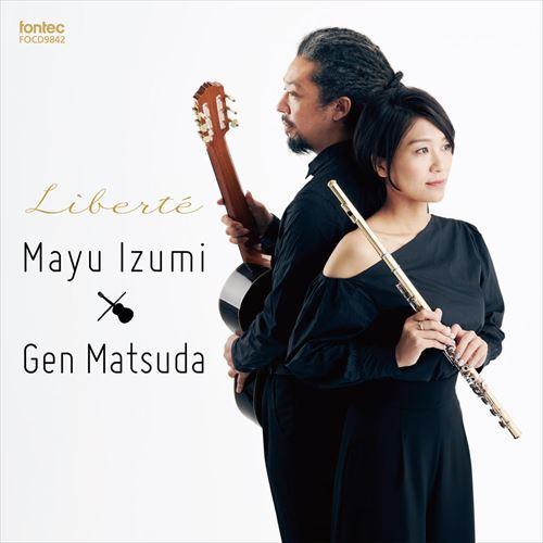 (CD) Liberte / 演奏：泉 真由（フルート）、松田 弦（ギター） (フルート)