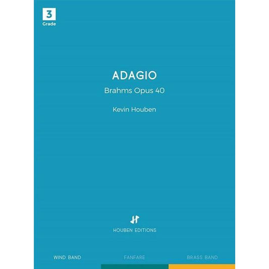 (楽譜) アダージョ - ブラームス:ホルン三重奏曲 変ホ長調 作品40 / 編曲：ケヴィン・ホーベン (吹奏楽)(スコア+パート譜セット)