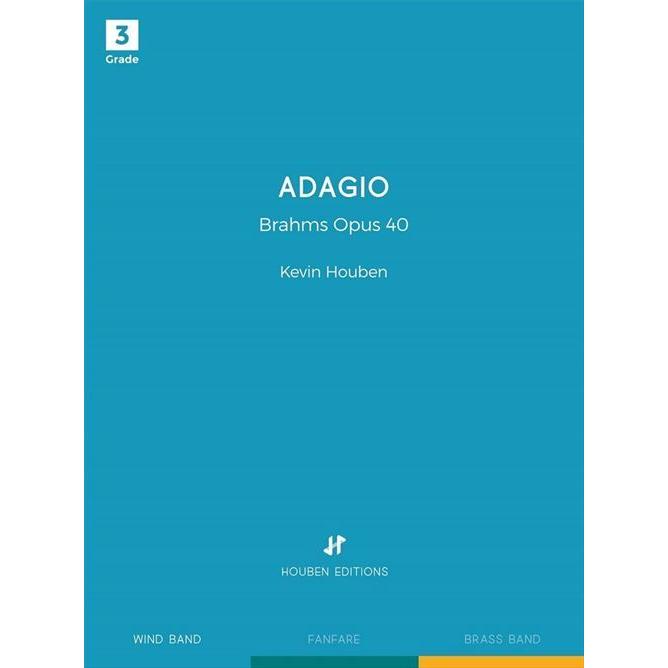 (楽譜) アダージョ - ブラームス:ホルン三重奏曲 変ホ長調 作品40 / 編曲：ケヴィン・ホーベン (吹奏楽)(フルスコアのみ)