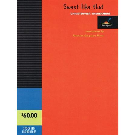 (楽譜) Sweet like that / 作曲：クリストファー・セオファニディス (吹奏楽)(スコアのみ)