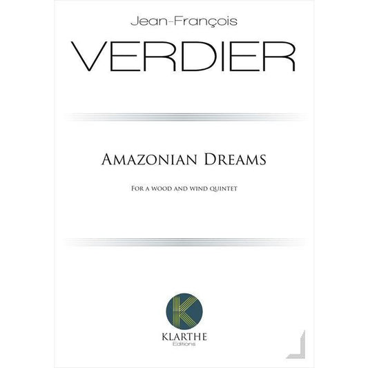 (楽譜) アマゾンの夢 / 作曲：ジャン＝フランソワ・ヴェルディエ (木管五重奏)
