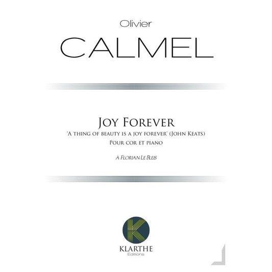 (楽譜) ジョイ・フォーエヴァー / 作曲：オリヴィエ・カルメル (ホルン＆ピアノ)