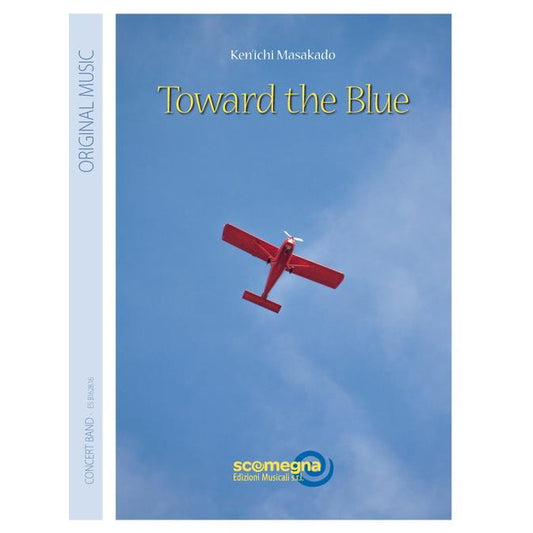 (楽譜) Toward the Blue / 作曲：正門研一 (吹奏楽)(スコア+パート譜セット)